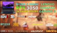 Lenovo IdeaPad Gaming 3 | Ryzen 5 5600H RTX 3050 | Test in 20 Games in 2022