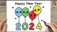 How to Draw Happy New Year 2024 Balloons - Easy Drawing and Coloring for Kids and Toddlers