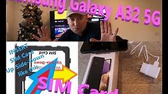 Samsung Galaxy A32 5G SIM Card insertion activation & Samsung Galaxy Watch4