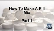 How to make a Tablet Pill mix for a Press 1