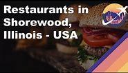 Restaurants in Shorewood, Illinois - USA