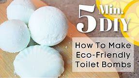 How To Make Toilet Bombs | Easy DIY Toilet Bombs | Eco Friendly Toilet Cleaner