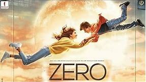 zero | full movie | hd 720p | Shahrukh Khan, katrina kaif, anushka sharma | #zero review and facts