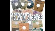 78 RPM Sleeves (Collections Video)
