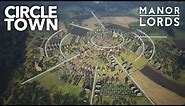 CIRCLE Town 0-500 Villagers Timelapse - Manor Lords Build