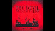 The Devil Makes Three - "Old Number 7"