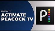 How To Activate Peacock Tv !! Activate Peacock on My TV !! Activate Peacock TV