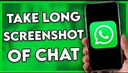 How to Take Long Screenshot of Whatsapp Chat on iPhone (EASY)