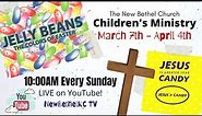 NBC Virtual Children’s Ministry: “Jelly Beans: Colors of Easter” - March 21st: The Black Jelly Bean