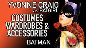 Yvonne Craig Costumes, Wardrobes and Accessories Batgirl
