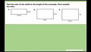 Find the ratio of length to width of a rectangle. Simplify ratio