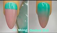 Green & Nude Ombre Gel Nails Art For Beginner 💖Vẽ Ombre Gel 💅New Nails Design 💝 New Nails