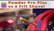 Powder Pro Plus vs a Frit Shovel
