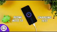 Redmi Note 10 Charging Test ⚡️⚡️⚡️ 33W Fast Charging ⚡️⚡️⚡️