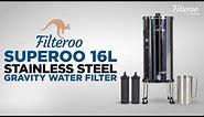 Filteroo® Superoo 16L Stainless Steel Gravity Water Filter - Product Spotlight