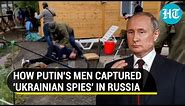 Russian FSB Films Dramatic Capture of 'Ukrainian Spies' in Russia | 'Drones, Ammo for Kyiv...'