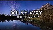 Milky Way & Night Sky Photography with Autumn Schrock