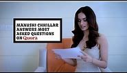 Manushi Chhillar answers most asked questions on Quora