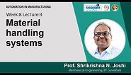 Lec 27: Material handling systems