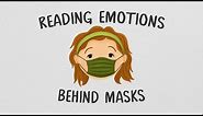 Helping Students Read Emotions Behind Masks