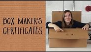 What is a Box Maker’s Certificate?