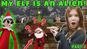 My Elf On The Shelf Is An Alien?! Is It My Real Elf Or The Evil Elf Twin