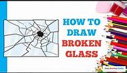 How to Draw Broken Glass in a Few Easy Steps: Drawing Tutorial for Beginner Artists