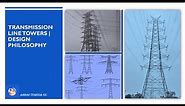 Transmission line Towers | Design Philosophy
