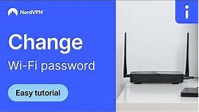EASILY change your Wi-Fi password in 1 minute