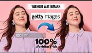 How to download getty images without watermark | 100% working method