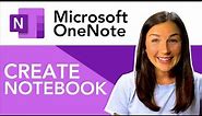 Microsoft OneNote: How to Create or Add a New Notebook - Quick Tutorial
