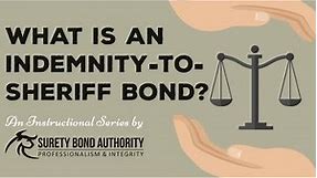 Indemnity-to-Sheriff Bonds: A Quick Guide