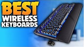 Top 5 Best Wireless Keyboards of [2024] - Reviews & Guide