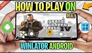 [NEW] How To Play GTA 4 On Android Using Winlator - Setup/Settings & GTA IV Android Gameplay!