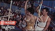 Trapeze 1956 Trailer | Burt Lancaster | Tony Curtis