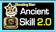 Shooting Star [2.0] Ancient Skill / New Gauge% info (5 skills) / Dragon Nest Korea (2023 July)