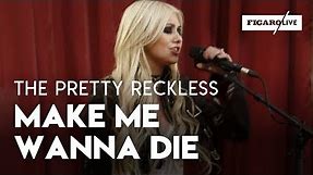 The Pretty Reckless (Taylor Momsen) - Make Me Wanna Die - Le Live