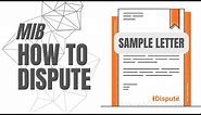 MIB: How to Cleanup Report - Dispute Inaccurate Information Via Certified Mail Like a Pro!