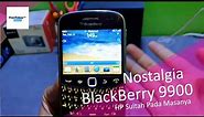 Nostalgia Blackberry 9900