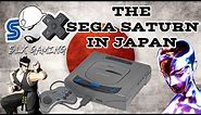 The Sega Saturn in Japan