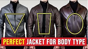 How To Buy The PERFECT Leather Jacket For Your Body Type