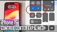 iPhone 15 Control Center Explained ! iPhone Control Center Tutorial | iPhone 15 Plus Pro Max