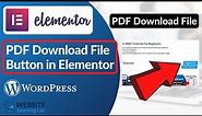 PDF Download File Button in Elementor Tutorial