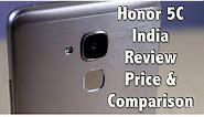 Honor 5C Review, Pros, Cons, Reasons To Buy or Not To Buy
