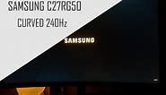 Samsung C27RG50 Gaming Monitor 240Hz - Quick test/review