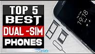 TOP 5 : Best Dual-SIM phones 2023