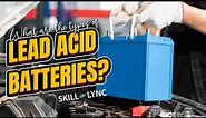 What are the Types of Lead Acid Batteries? | SKILL-LYNC