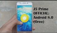 Samsung J5 Prime | Android 8.0 Oreo | Official