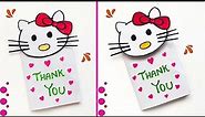 Cute Thank You Card | Thank You Card for Teachers | Hello Kitty | Thank You Greeting Card Ideas