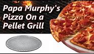 Smoked Pizza - Papa Murphy's On a Pellet Smoker Grill - Pit Boss Austin XL